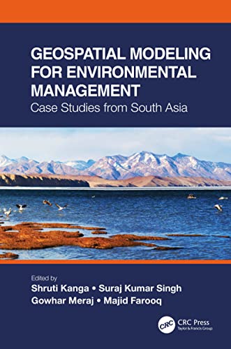 Geospatial Modeling for Environmental Management: Case Studies from South Asia (English Edition) - Kanga, Shruti