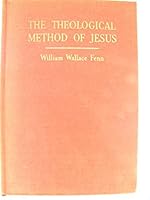 The Theological Method of Jesus B002EEWULM Book Cover