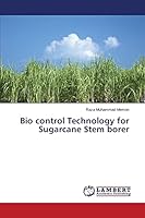 Bio control Technology for Sugarcane Stem borer 3659643378 Book Cover