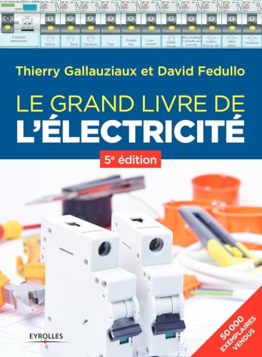 Le grand livre de l'électricité