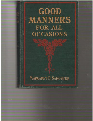 Good manners for all occasions: A practical manual B00086E2SM Book Cover