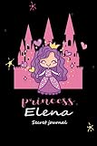 Elena: secret journal/ lined notebook 6x9 inch 100 paper cream pages for Girls name