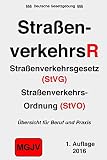  Straßenverkehrsrecht: StVG & StVO