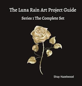 Buy The Luna Rain Art Project Guide: Series 1 The Complete Set Book