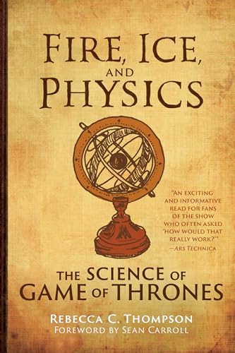 Fire, Ice, and Physics view 2