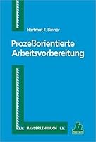 Prozeßorientierte Arbeitsvorbereitung. 3446211144 Book Cover