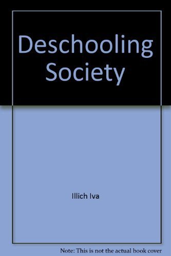 Deschooling Society 0061320862 Book Cover