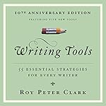 Cover of Writing Tools (10th Anniversary Edition)