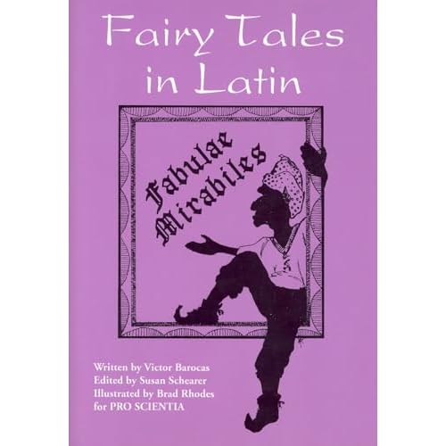 Fairy Tales in Latin: Fabulae Mirabiles