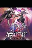  NEW FIRE EMBLEM WARRIORS: THREE HOPES PART 2