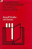 Examining Controversies in Adult Education 0875894895 Book Cover