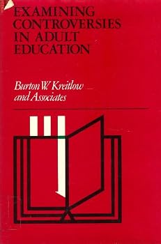 Hardcover Examining Controversies in Adult Education Book