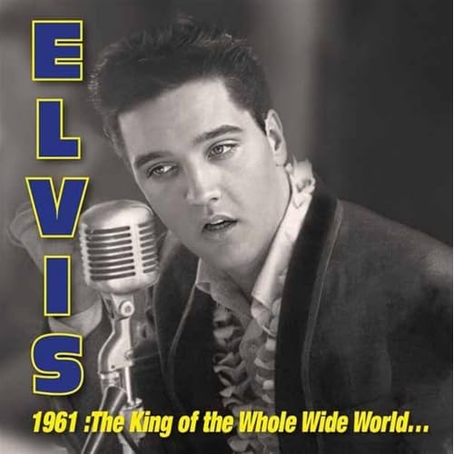 1961: King of Whole Wild World [VINYL]
