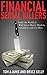 Financial Serial Killers: Inside the World of Wall Street Money Hustlers, Swindlers, and Con Men