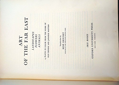 Art of the Far East Landscapes Flowers Plants B00NK2EOHA Book Cover