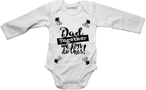 Dad, Together We Can Do This - Baby Grow 6-12 months White Long Sleeve