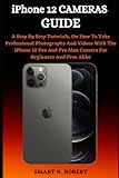 ar drone simulator iphone  iPhone 12 CAMERAS GUIDE: A Step By Step Tutorials, On How To Take Professional Photographs And Videos With The iPhone 12 Pro And Pro Max Camera For Beginners And Pros Alike