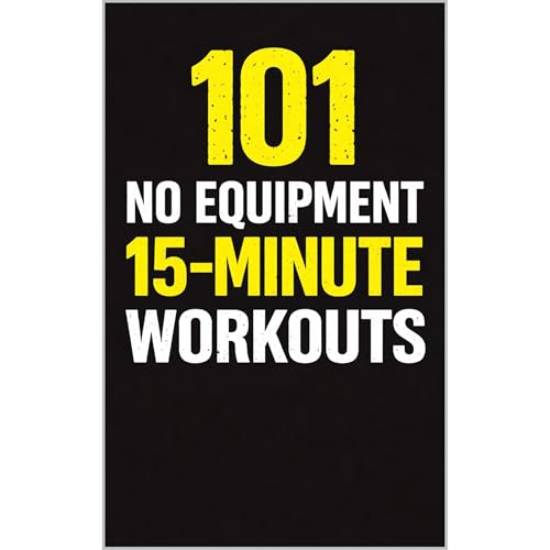101 No Equipment 15-Minute Workouts Audiolibro Por Erik Myers arte de portada