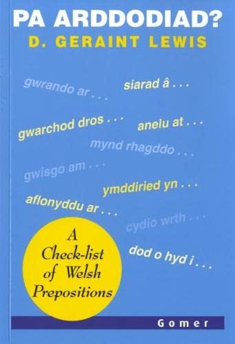 Pa Arddodiad? - A Check-list of Verbal Prepositions (Welsh Edition)