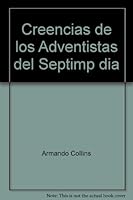 Creencias de los Adventistas del Septimp dia 1575542730 Book Cover