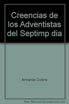 Paperback Creencias de los Adventistas del Septimp dia [French] Book