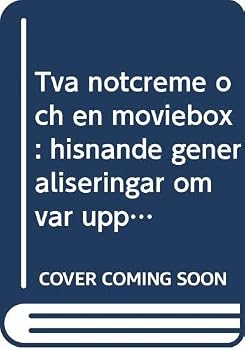 Paperback Två nötcreme och en moviebox : hisnande generaliseringar om vår uppväxt i DDR-Sverige [Swedish] Book