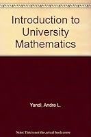 Introduction to University Mathematics 082214400X Book Cover