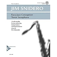 Easy Jazz Conception for Tenor Saxophone - 15 solo etudes for jazz phrasing, interpretation and improvisation - saxophone in Bb - method with CD - [Language: English & German] - 0206304218 Book Cover