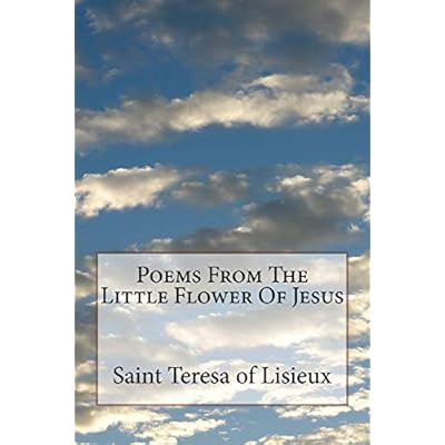 Poems From The Little Flower Of Jesus