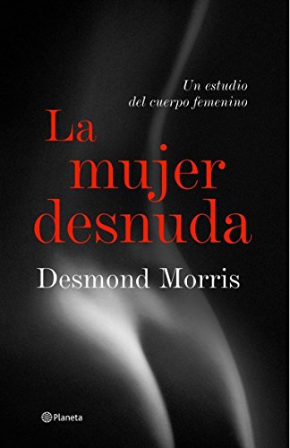 La mujer desnuda [Spanish] 840805726X Book Cover