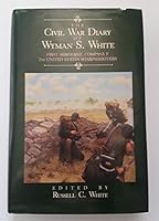 The Civil War Diary of Wyman S. White, First Sergeant of Company F, 2nd United States Sharpshooter Regiment, 1861-1865 093552326X Book Cover