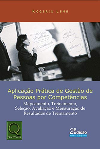 Aplicação Prática de Gestão de Pessoas por Competências