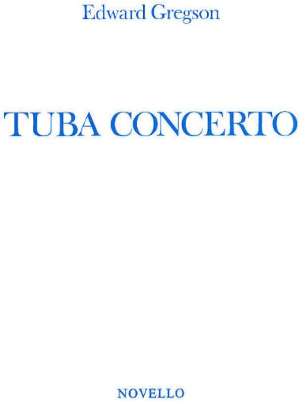 Novello & Company Tuba Concerto: Tuba in C (B.C.) with Piano Reduction