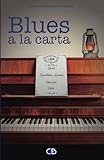 Blues a la Carta (Spanish Edition) -  Independently published