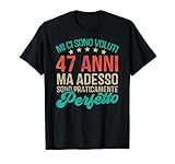Photo Gallery uomo 47 anni adesso sono perfetto regalo compleanno per i 47 anni maglietta Photo Gallery uomo 47 anni adesso sono perfetto regalo compleanno per i 47 anni maglietta