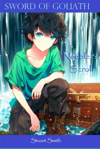 Neebler’s Scroll: Sword of Goliath (Neebler and Friends)