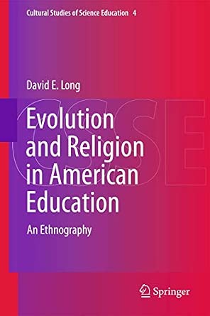 Evolution and Religion in American Education: An Ethnography: 4 2011th Edition-Wow! eBook
