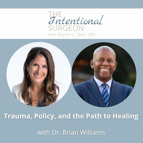 S02EP23: Trauma, Policy, and the Path to Healing with Dr. Brian Williams