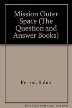 Library Binding Mission Outer Space (The Question and Answer Books) Book