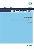 Baustoffe 1: Gesteinskörnungen, Platten und Fliesen (DIN-Taschenbuch)