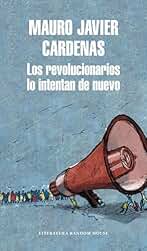 Los revolucionarios lo intentan de nuevo