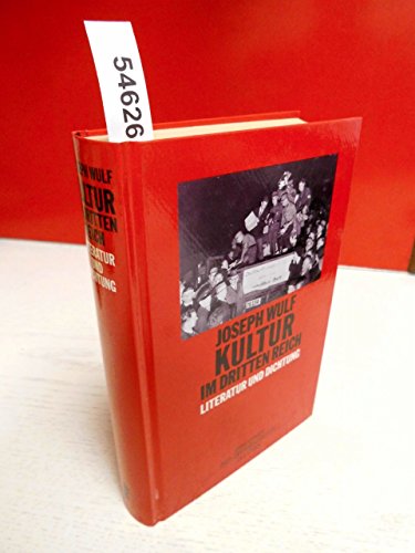 Literatur und Dichtung im Dritten Reich Eine Dokumentation. Kultur im Dritten Reich