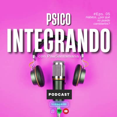 E5 H&aacute;bitos &iquest;De qu&eacute; me sirven? &iquest;C&oacute;mo se forman? &iquest;Por qu&eacute; no he podido cambiarlos? &iquest;Qu&eacute; hacer para lograrlo?