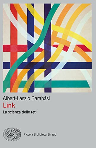  Link. La scienza delle reti