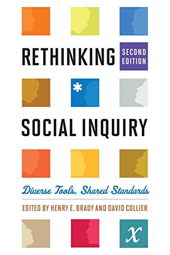 Rethinking Social Inquiry: Diverse Tools, Shared