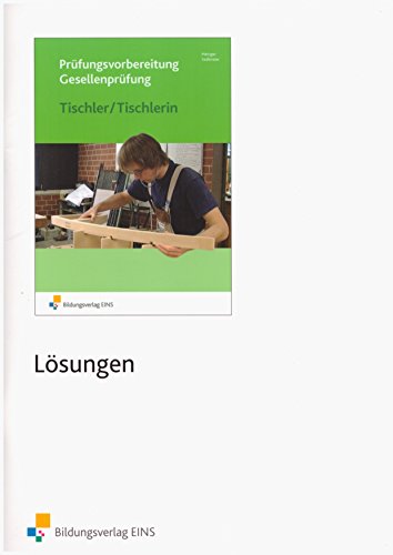 Preisvergleich Produktbild Prüfungsvorbereitung / Prüfungsvorbereitung Tischler: Tischler / Gesellenprüfung