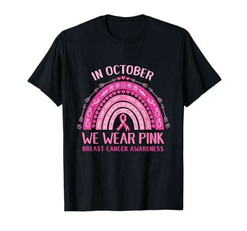 In October We Wear Pink Breast Cancer Awareness T-Shirt
