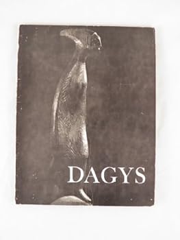 Unknown Binding Dagys - Sculptures and Paintings Book