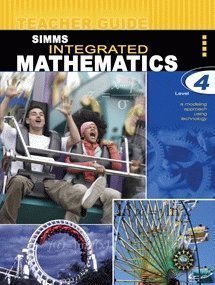Hardcover Simms Integrated Mathematics, Level 4: A Modeling Approach Using Technology Book