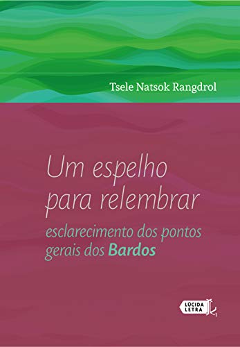 Um espelho para relembrar: esclarecimento dos pontos gerais dos bardos